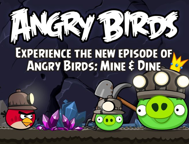 Angry Birds classic update, Mine and Dine available for 
